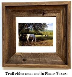 trail rides near me in Pharr, Texas